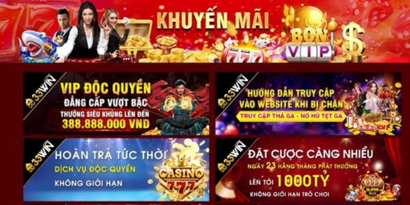Các chương trình khuyến mãi siêu bùng nổ tại 33WIN